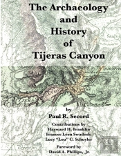 The Archaeology And History Of Tijeras Canyon
