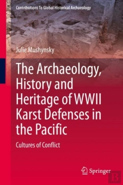 Bertrand.pt - The Archaeology, History And Heritage Of Wwii Karst Defenses In The Pacific