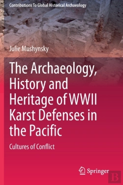 Bertrand.pt - The Archaeology, History And Heritage Of Wwii Karst Defenses In The Pacific