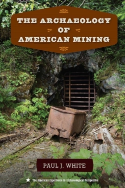 Bertrand.pt - The Archaeology Of American Mining