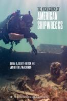 The Archaeology Of American Shipwrecks