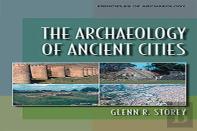 The Archaeology Of Ancient Cities
