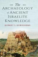 The Archaeology Of Ancient Israelite Knowledge