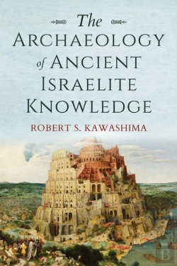 Bertrand.pt - The Archaeology Of Ancient Israelite Knowledge