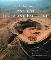 The Archaeology Of Ancient Judea And Palestine