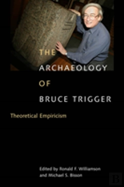 Bertrand.pt - The Archaeology Of Bruce Trigger