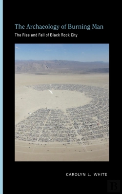 Bertrand.pt - The Archaeology Of Burning Man