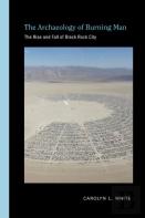 The Archaeology Of Burning Man