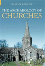 The Archaeology Of Churches