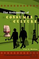 The Archaeology Of Consumer Culture