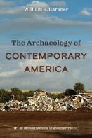 The Archaeology Of Contemporary America