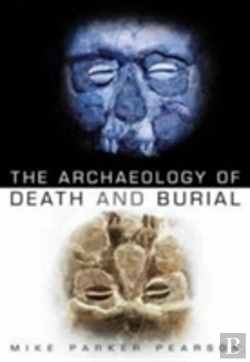 Bertrand.pt - The Archaeology Of Death And Burial