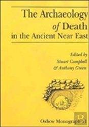 The Archaeology Of Death In The Ancient Near East