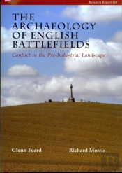 The Archaeology Of English Battlefields