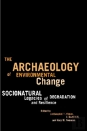 The Archaeology Of Environmental Change