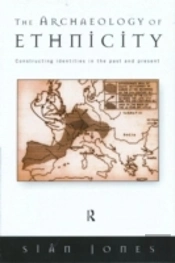 The Archaeology Of Ethnicity
