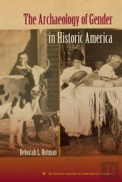 The Archaeology Of Gender In Historic America