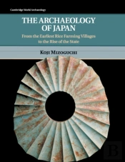 The Archaeology Of Japan