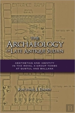 Bertrand.pt - The Archaeology Of Late Antique Sudan: A