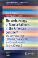 The Archaeology Of Manila Galleons In The American Continent