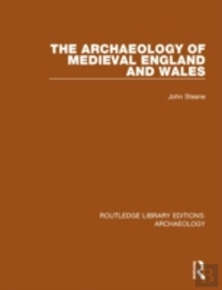 Bertrand.pt - The Archaeology Of Medieval England And Wales