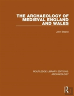 Bertrand.pt - The Archaeology Of Medieval England And Wales