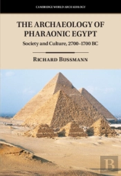 The Archaeology Of Pharaonic Egypt