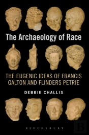 The Archaeology Of Race