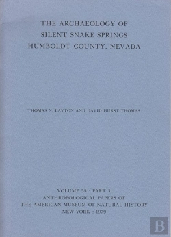 Bertrand.pt - The Archaeology Of Silent Snake Springs, Humboldt County, Nevada