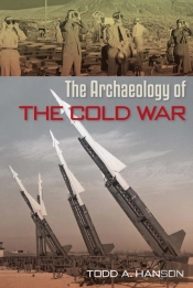 The Archaeology Of The Cold War