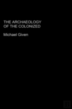 Bertrand.pt - The Archaeology Of The Colonized