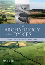 The Archaeology Of The Dykes