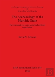 The Archaeology Of The Meroitic State