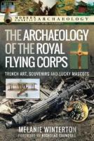 The Archaeology Of The Royal Flying Corps