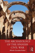 The Archaeology Of The Spanish Civil War