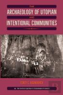 The Archaeology Of Utopian And Intentional Communities