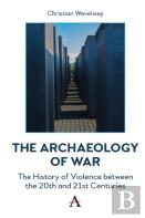 The Archaeology Of War