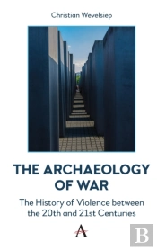 The Archaeology Of War