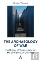 The Archaeology Of War