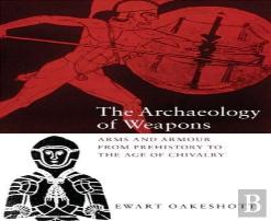 The Archaeology Of Weapons