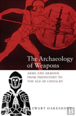 Bertrand.pt - The Archaeology Of Weapons