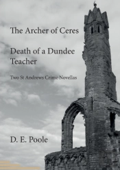 The Archer Of Ceres And Death Of A Dundee Teacher