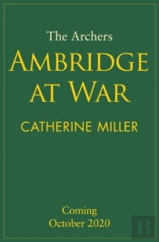 The Archers: Ambridge At War