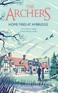 The Archers: Home Fires At Ambridge