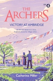 The Archers: Victory At Ambridge