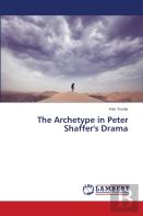 The Archetype In Peter Shaffer'S Drama