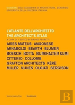 The Architect'S Atlas