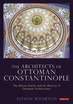 Bertrand.pt - The Architects Of Ottoman Constantinople