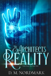 The Architects Of Reality