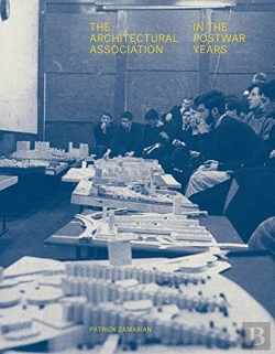 Bertrand.pt - The Architectural Association In The Postwar Years
